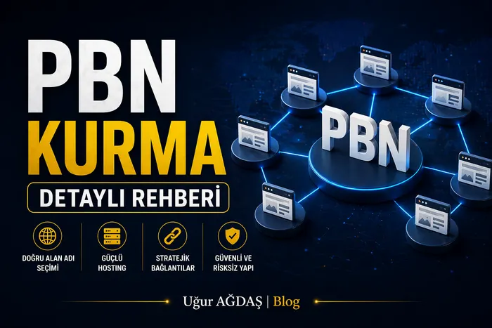 Dijital Sıralama Savaşında PBN'lerin Rolü: Riskler, Fırsatlar ve 2026 Yılı İçin Güncel Yaklaşımlar
