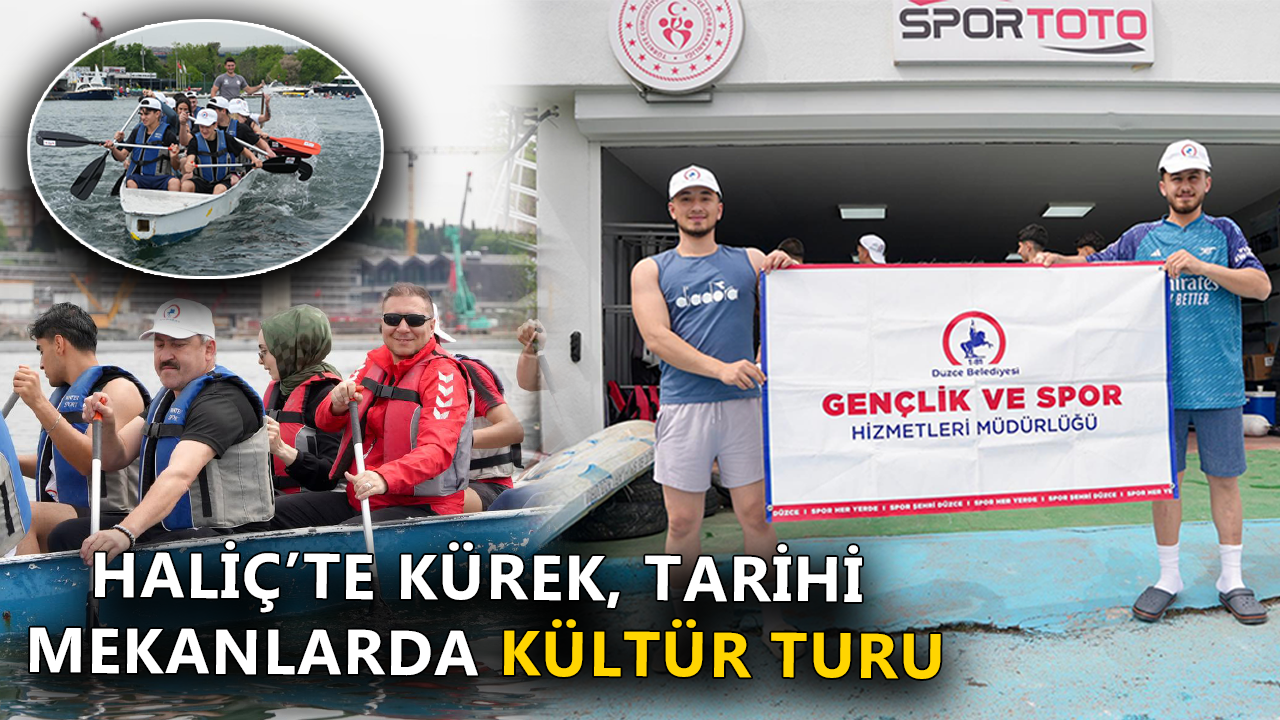 DÜZCELİ GENÇLERDEN İSTANBUL’DA DOLU DOLU GEZİ VE SPOR ETKİNLİĞİ