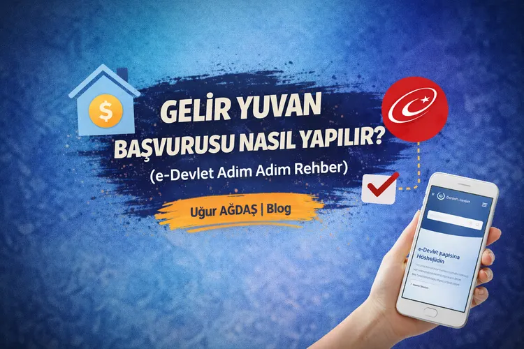 Gelir Yuvan Nedir? Gelir Yuvan Başvuru Adresi ve Devlet Yardımı Rehberi